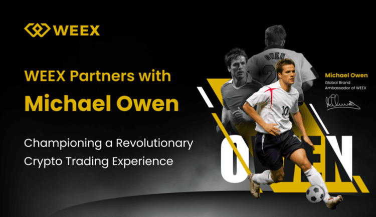 Michael Owen Becomes the Face of WEEX: A New Era with the WEEX Ambassador